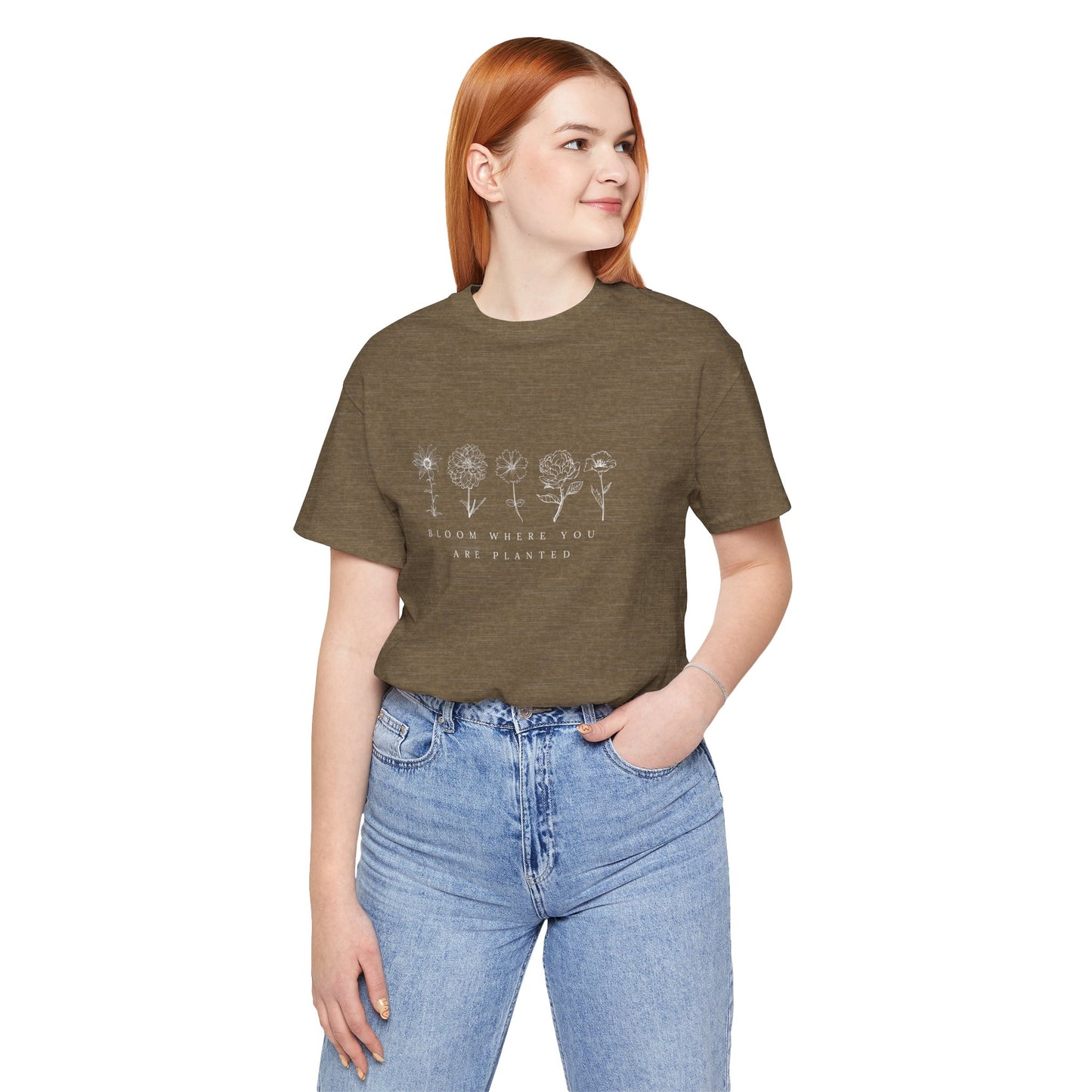Bloom Where You Are Planted Tee